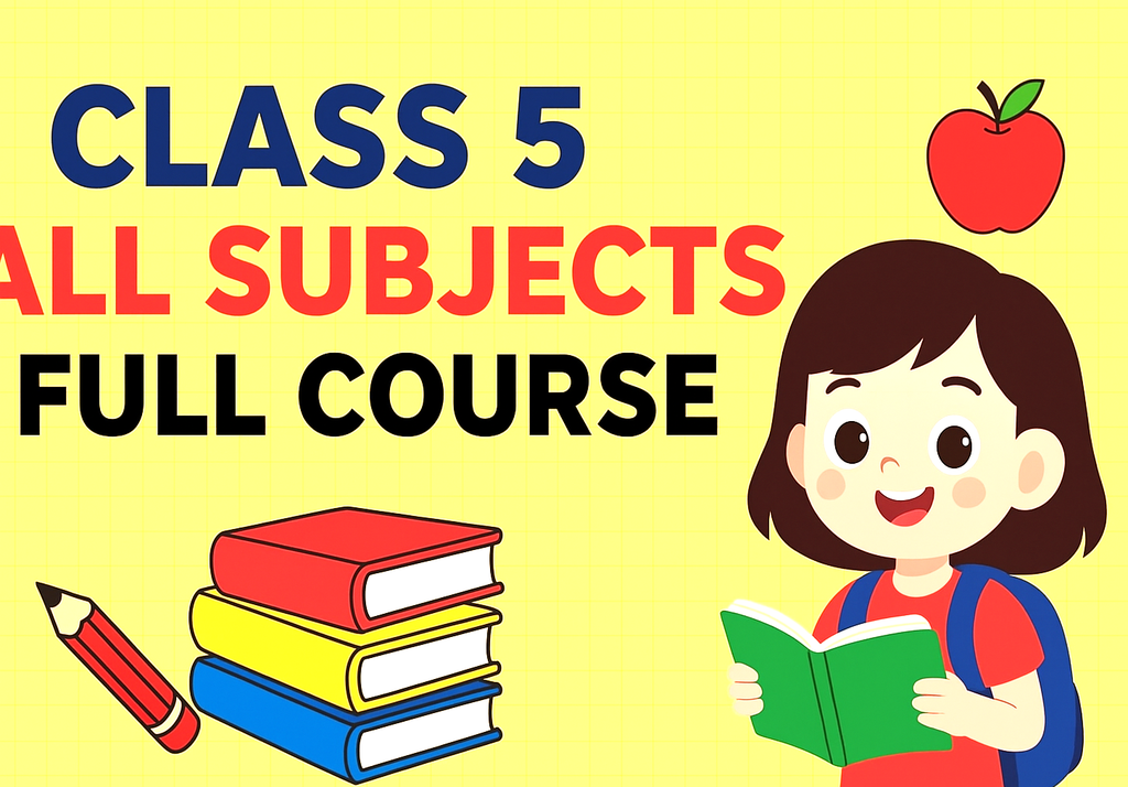 Class 5 All Subjects Full Year Course | Maths, EVS, English, Hindi & More